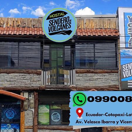 Hostal Sendero De Volcanes Latacunga Εξωτερικό φωτογραφία